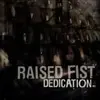 RAISED FIST – dedication (LP Vinyl)