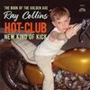 RAY COLLINS HOTCLUB – book of the golden age/new kind of kick (7" Vinyl)