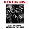 RED LONDON – cut from a different cloth (LP Vinyl)