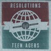 RESOLUTIONS/ TEEN AGERS – split (7" Vinyl)