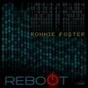 RONNIE FOSTER – reboot (LP Vinyl)