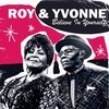 ROY & YVONNE – believe in yourself (LP Vinyl)