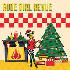 RUDE GIRL REVUE – behind every santa, there´s a mrs. claus (7" Vinyl)