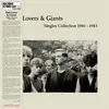 SAD LOVERS & GIANTS – singles col. 81-83 (RSD 25) (LP Vinyl)