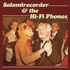 SALAMIRECORDER AND THE HI-FI PHONOS – night song/fight ´em (7" Vinyl)