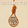 SALEMS POT – ego trip / yer doom (7" Vinyl)
