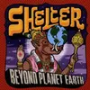 SHELTER – beyond planet (CD, LP Vinyl)