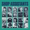 SHOP ASSISTANTS – will anything happen (CD, LP Vinyl)
