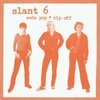 SLANT 6 – soda pop * rip off (LP Vinyl)