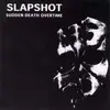 SLAPSHOT – sudden death overtime (LP Vinyl)