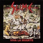 SLIME – viva la muerte (LP Vinyl)