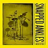 SNAPPED ANKLES – come play the trees (LP Vinyl)