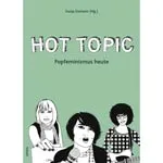 SONJA EISMANN – hot topic - popfeminismus heute (Papier)