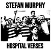 STEFAN MURPHY – hospital verses (LP Vinyl)