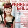 STEFFI BELLA & FRIENDS - V.A. – a tribute to france gall (CD, LP Vinyl)