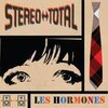 STEREO TOTAL – les hormones (CD)