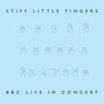 STIFF LITTLE FINGERS – bbc live in concert RSD 2022 (LP Vinyl)