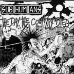 SUBHUMANS – the day the country died (LP Vinyl)