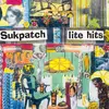 SUKPATCH – lite hits (LP Vinyl)