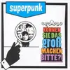 SUPERPUNK – können sie das groß machen, bitte? (CD)
