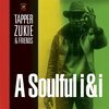 TAPPER ZUKIE – a soulful i & i (CD, LP Vinyl)