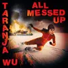 TARANJA WU – all messed up (LP Vinyl)
