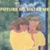 THE BETHS – future me hates me (CD)