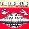 THE BONGOLIAN – outer bongolia (CD)