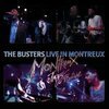 THE BUSTERS – live in montreux (CD)