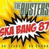 THE BUSTERS – ska bang 87 - 30 jahre, 30 songs (CD)