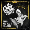 THE CHRIS ROLLING SQUAD – damn you all to...hell (LP Vinyl)