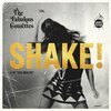 THE COURETTES – shake! (7" Vinyl)
