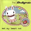 THE DOLLYROTS – eat my heart out (LP Vinyl)