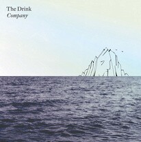 THE DRINK – company (CD, LP Vinyl)