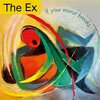 THE EX – if your mirror breaks (CD, LP Vinyl)