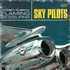 THE FLAMING SIDEBURNS – sky pilots (20th anniversary) (LP Vinyl)