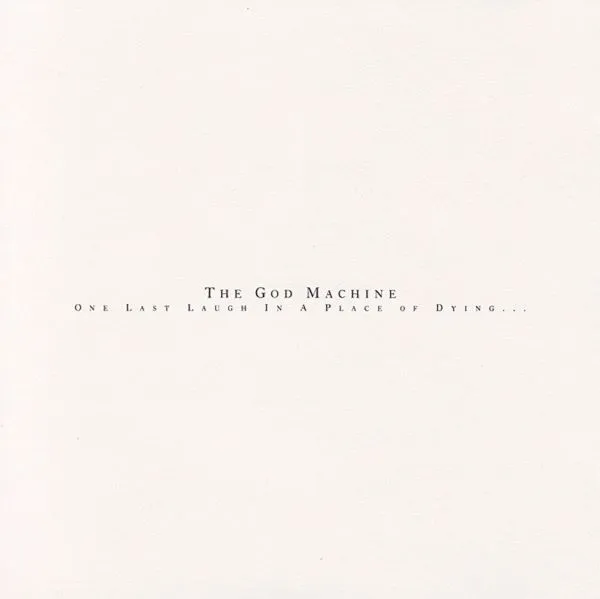THE GOD MACHINE – one last laugh in a place of dying (LP Vinyl)