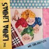 THE LINDA LINDAS – no obligation (galaxy green lp) (CD, LP Vinyl)