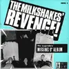 THE MILKSHAKES – milkshakes´s revenge (CD)