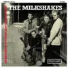 THE MILKSHAKES – nothing can stop these men (CD)