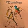 THE MONSTERS – birds eat martians (CD, LP Vinyl)