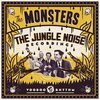 THE MONSTERS – jungle noise recordings (CD)