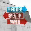 THE OFFENDERS – generation nowhere (CD)