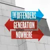 THE OFFENDERS – generation nowhere (CD)