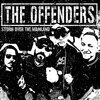 THE OFFENDERS – storm over the mainland (CD, LP Vinyl)