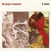 THE PROPER ORNAMENTS – 6 lenins (CD, LP Vinyl)
