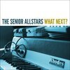 THE SENIOR ALLSTARS – what´s next (LP Vinyl)