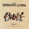 THE SINGING LOINS – twelve (LP Vinyl)