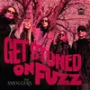 THE SMOGGERS – get stoned on fuzz (LP Vinyl)