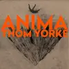 THOM YORKE – anima (CD, LP Vinyl)